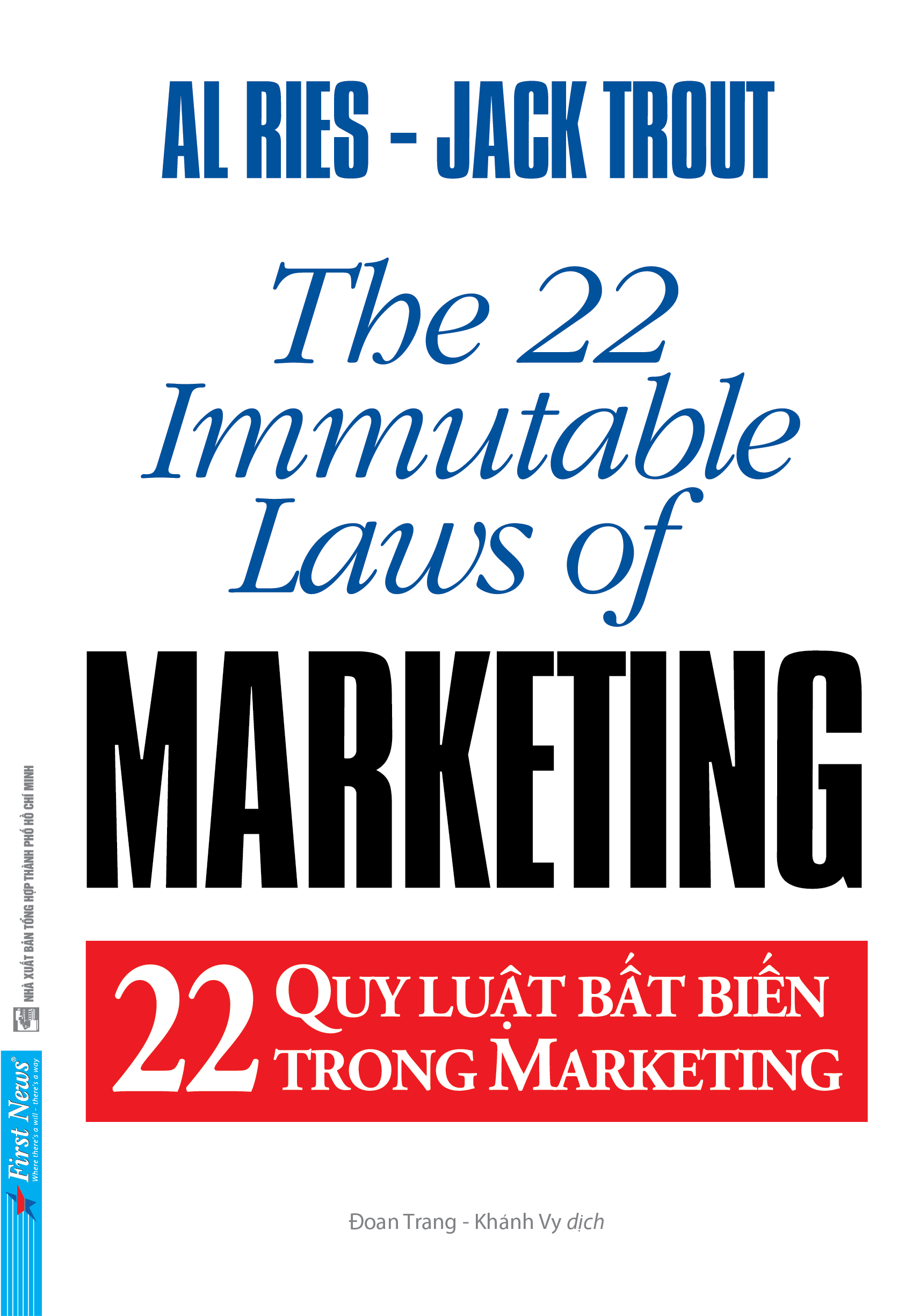 22 Quy Luật Bất Biến Trong Marketing - The 22 Immutable Laws Of Marketing