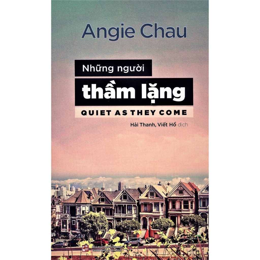 Những Người Thầm Lặng - Quiet As They Come