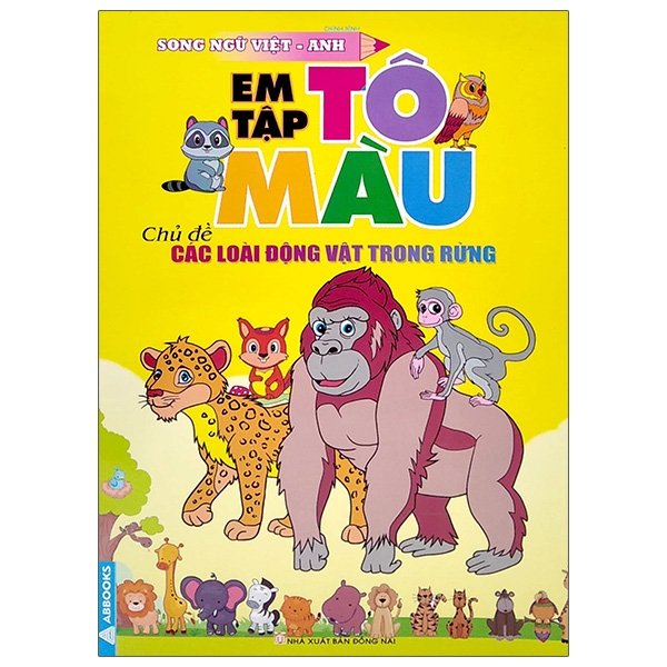 Em Tập Tô Màu - Chủ Đề: Các Loài Động Vật Trong Rừng