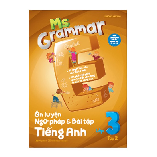 Ms Grammar Ôn Luyện Ngữ pháp Và Bài tập Tiếng Anh Lớp 3 Tập 2