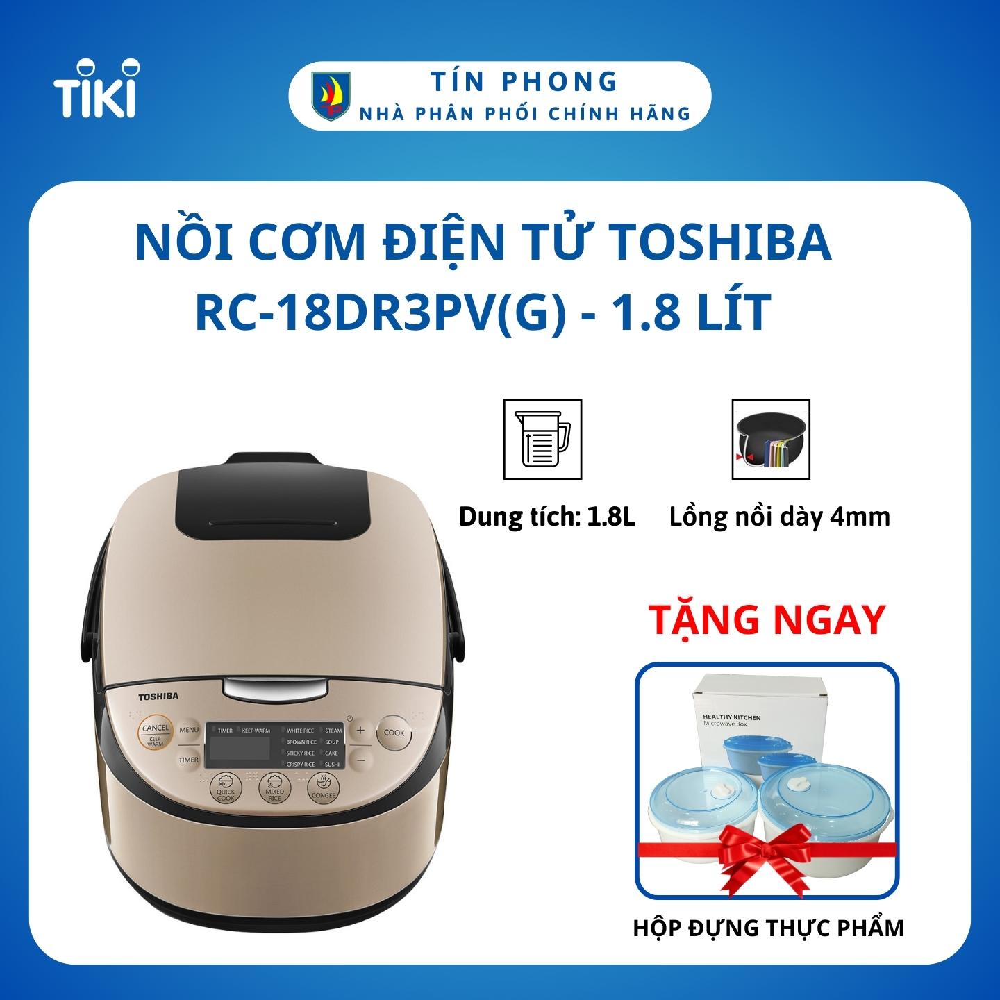 Nồi cơm điện tử Toshiba RC-18DR3PV - 1.8 Lít - Sử dụng cho 4-6 người ăn - 11 chế độ nấu - Lòng nồi dày 4mm - Công nghệ nhiệt 3D - Hàng chính hãng