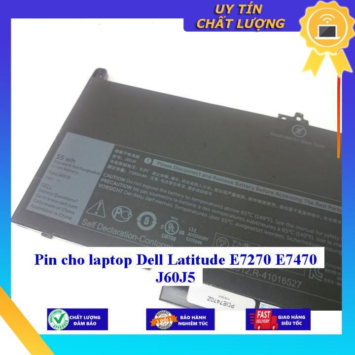 Pin cho laptop Dell Latitude E7270 E7470 J60J5 - Hàng Nhập Khẩu New Seal