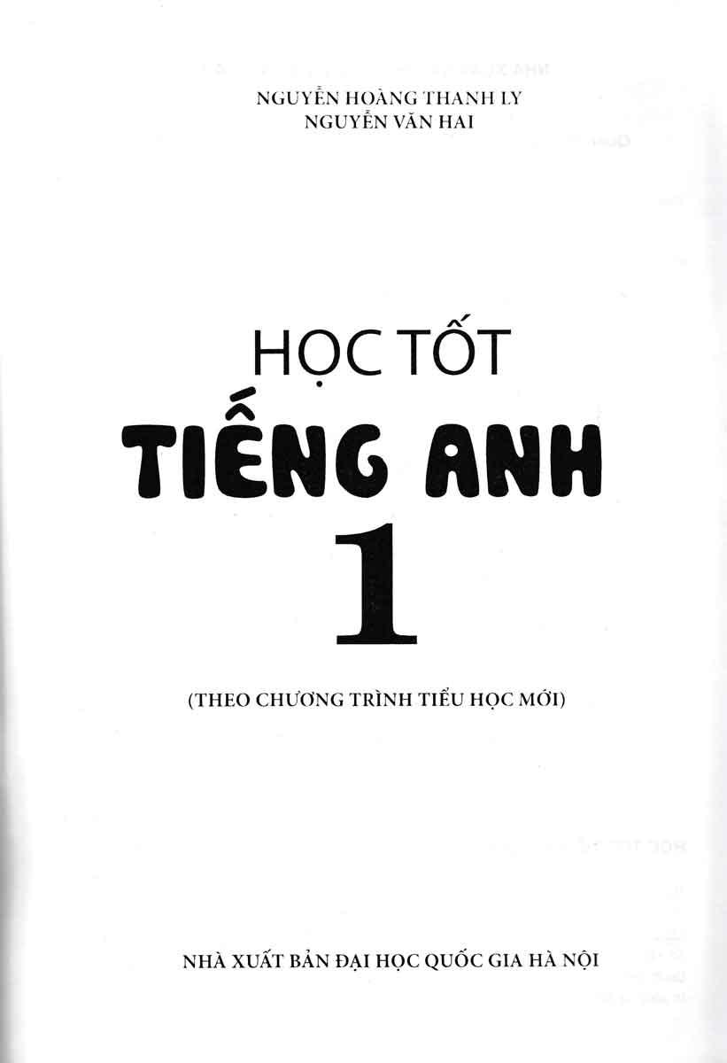 Học Tốt Tiếng Anh 1 (Theo Chương Trình Tiểu Học Mới)