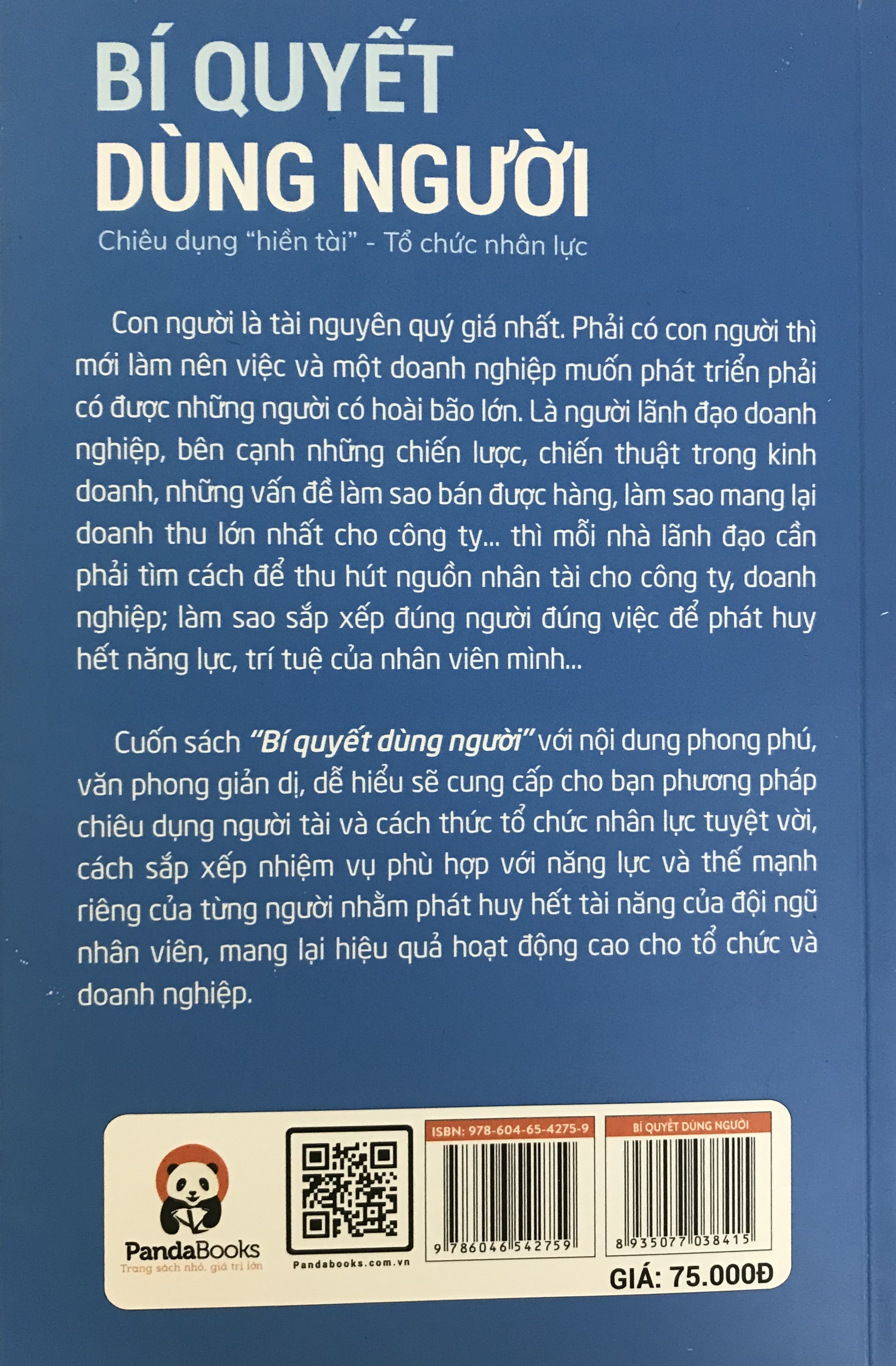 Bí Quyết Dùng Người - Chiêu Dụng " Hiền Tài " - Tổ Chức Nhân Lực