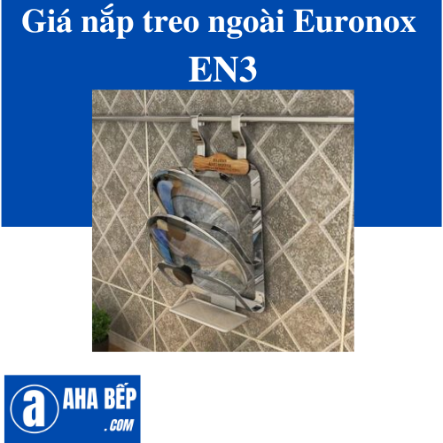 GIÁ NẮP TREO NGOÀI NAN DẸT EURONOX EN3. Hàng Chính Hãng