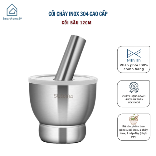 Bộ Chày Cối Inox 304 Nguyên Khối Không Vết Hàn Có Lắp Đạy Kèm Chày Dã Đồ Cực Nhuyễn Mịn Cho Gia Đình - HÀNG CHÍNH HÃNG MINIIN