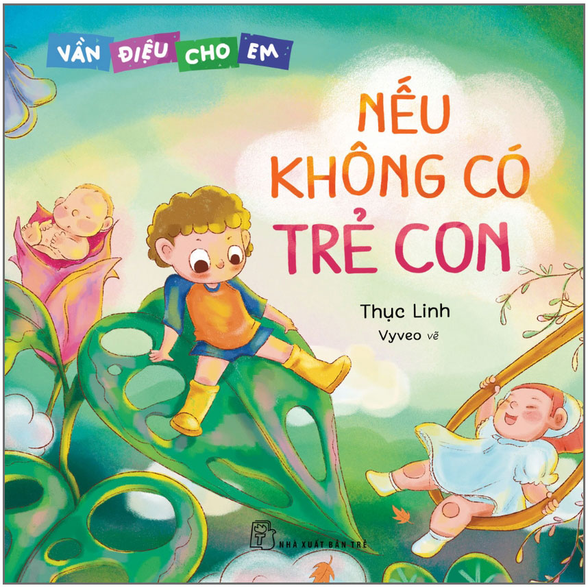 Vần điệu cho em. Nếu không có trẻ con