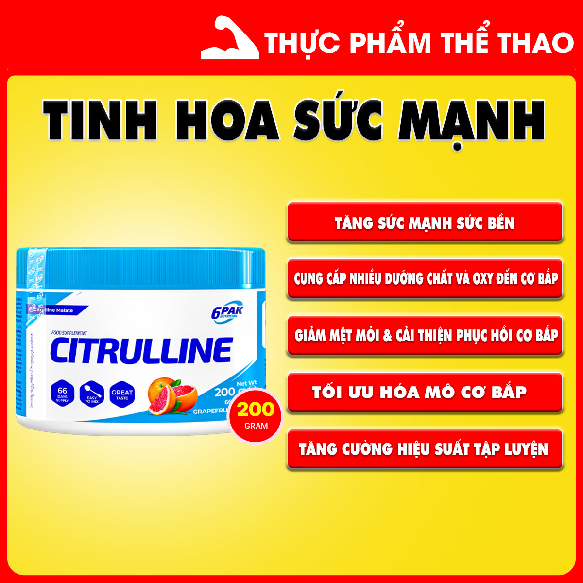 CITRULLINE (200g) - Gia Tăng Sức Mạnh - 6PAK Nutrition