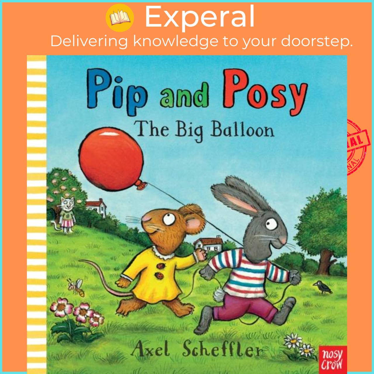 Sách - Pip and Posy: The Big Balloon by Axel Scheffler (UK edition, boardbook)