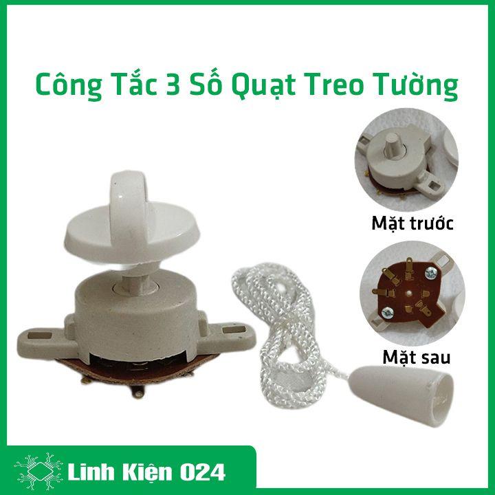 Công tắc 3 số quạt treo tường thay thế hầu hết các loại quạt treo tường dùng công tắc giật dây