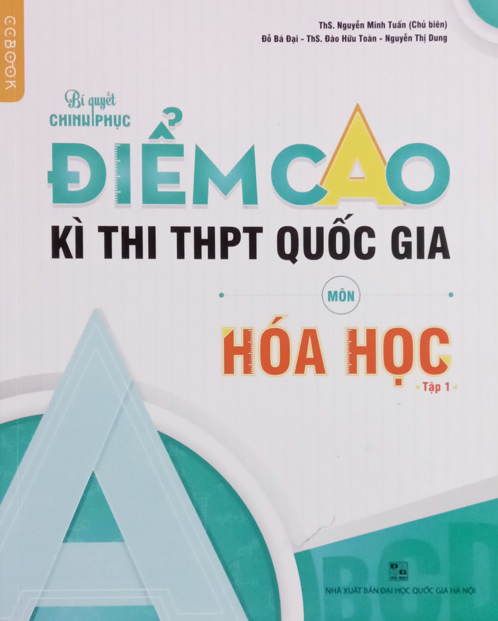 CC - Bí quyết chinh phục điểm cao kì thi THPT QG môn hóa học tập 1