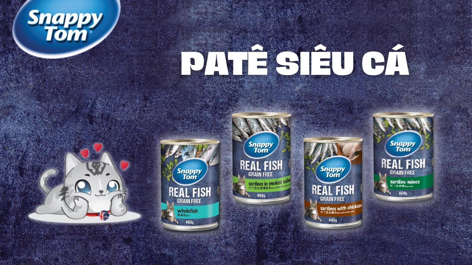 ￼Pate Snappy Tom Real Fish Grain Free cho mèo mọi lứa tuổi [ lon 400g