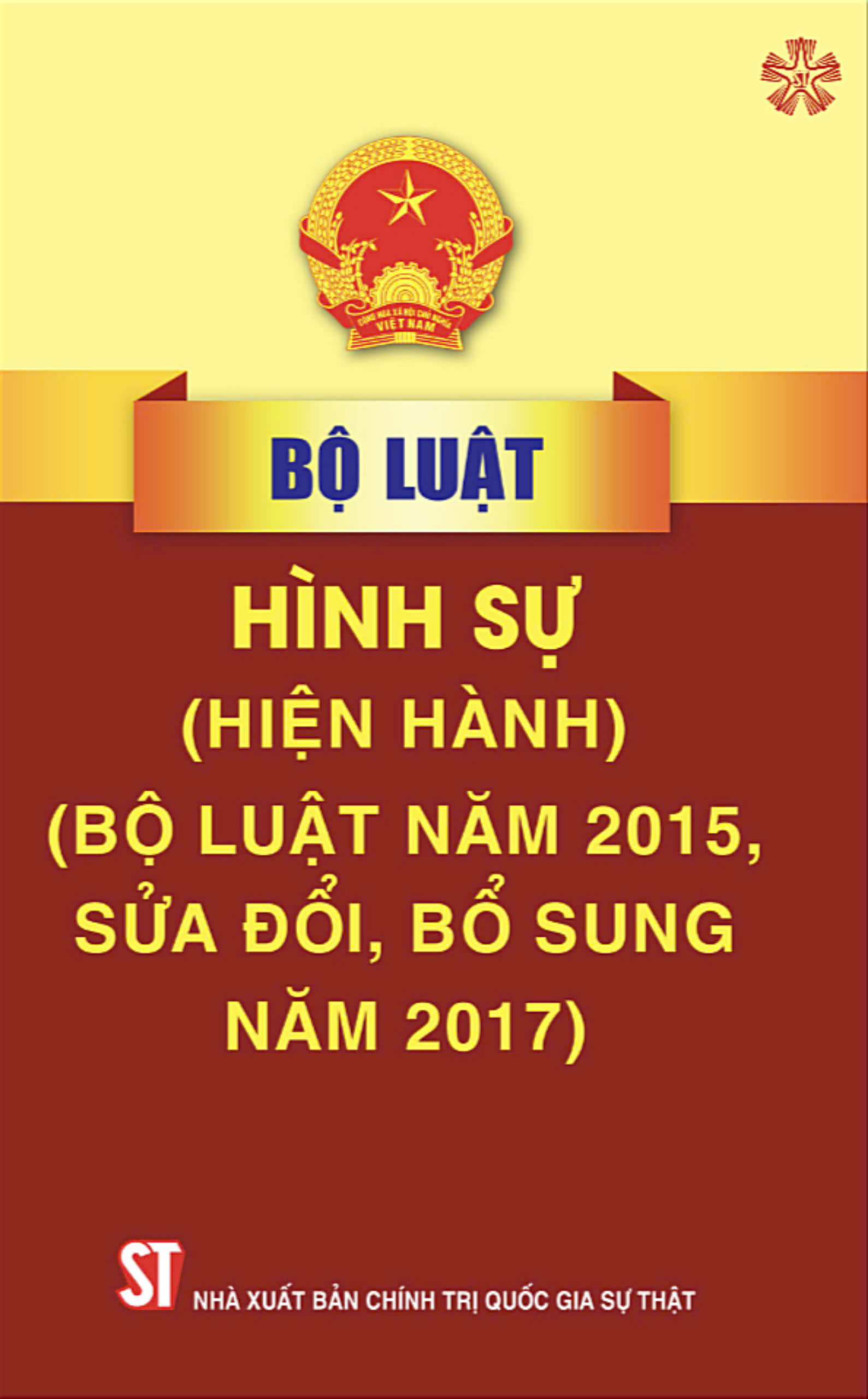 Bộ luật Hình sự (Bộ luật 2015, sửa đổi, bổ sung 2017) - bản in 2024