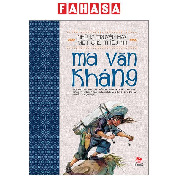Những Truyện Hay Viết Cho Thiếu Nhi - Ma Văn Kháng