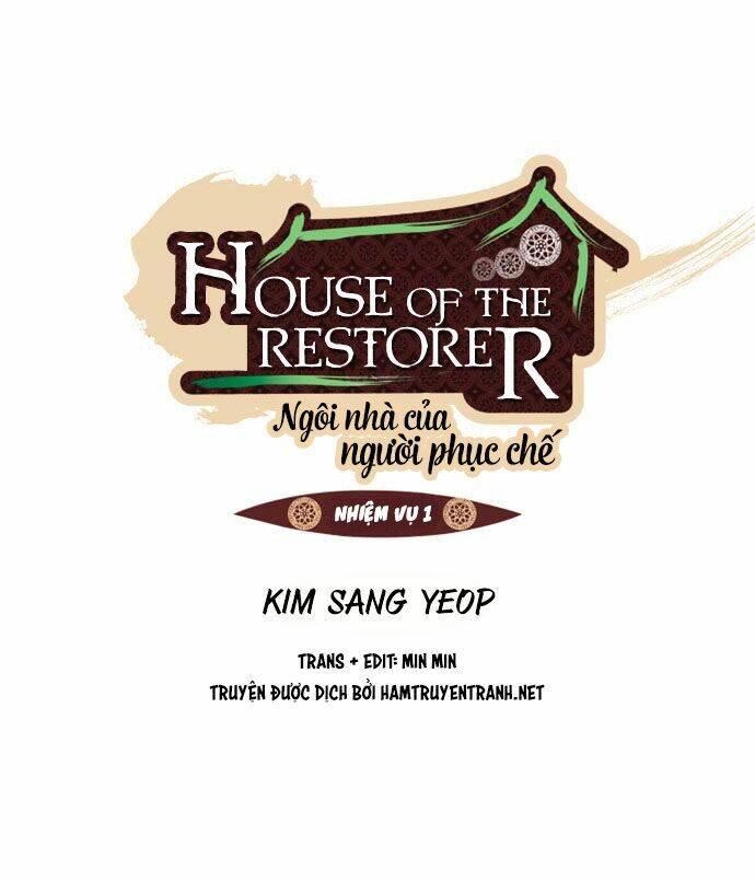 ngôi nhà của người phục chế chapter 1 2