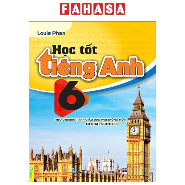 Global Success - Học Tốt Tiếng Anh 6