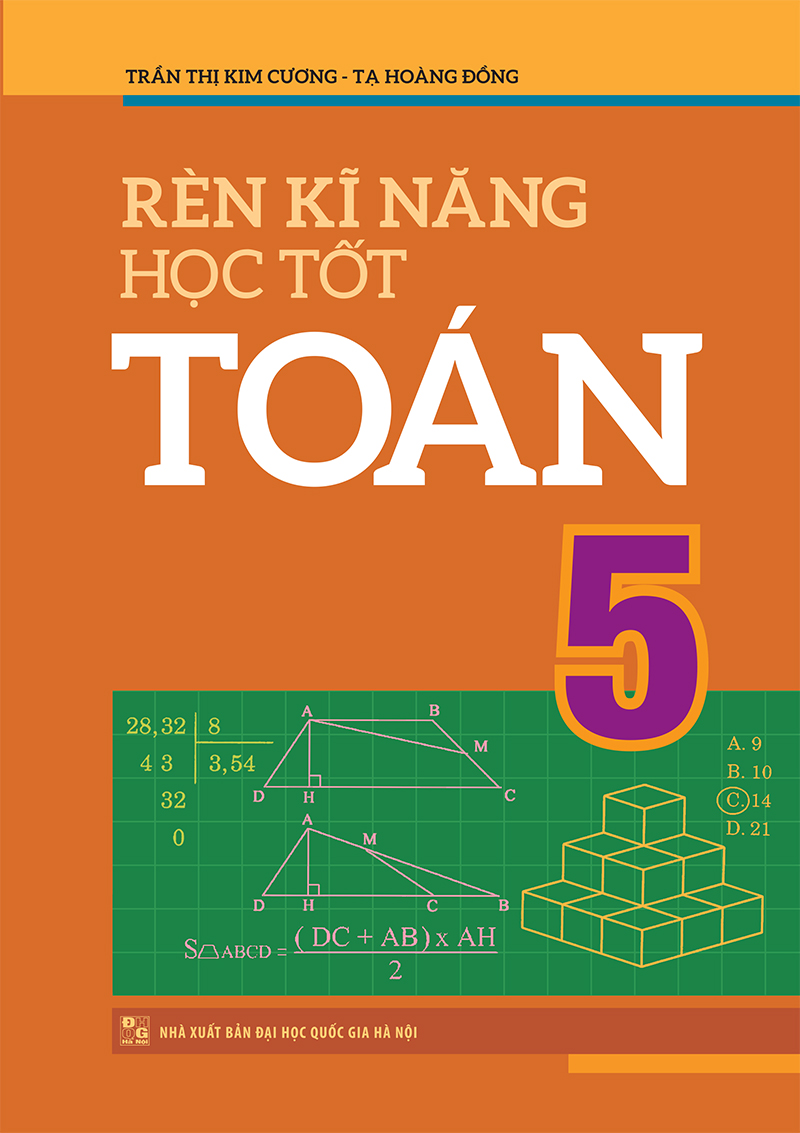 Sách: Combo 3 Cuốn Rèn Kĩ Năng Học Tốt Toán 5 + Vở Bài Tập Thực Hành Toán Lớp 5