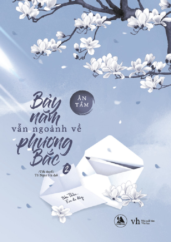 Bộ Sách Bảy Năm Vẫn Ngoảnh Về Phương Bắc (02 Cuốn) - Tặng kèm 3 Postcard diễn viên + Móc Khóa