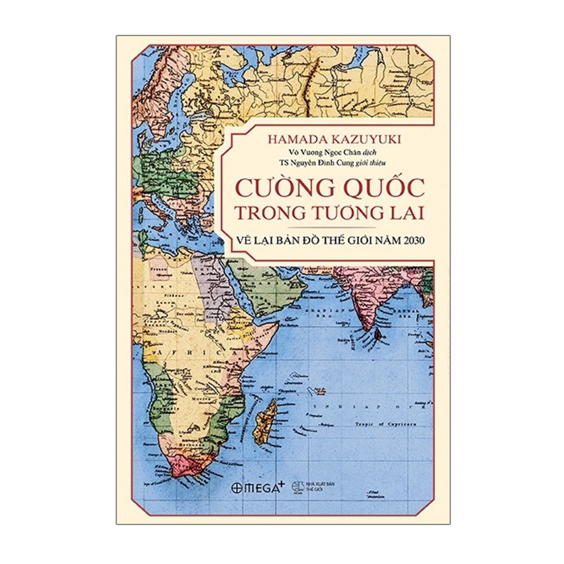 Combo Sách : Cường Quốc Trong Tương Lai – Vẽ Lại Bản Đồ Thế Giới Năm 2030 + Đồng Tiền Lên Ngôi: Lịch Sử Tài Chính Thế Giới