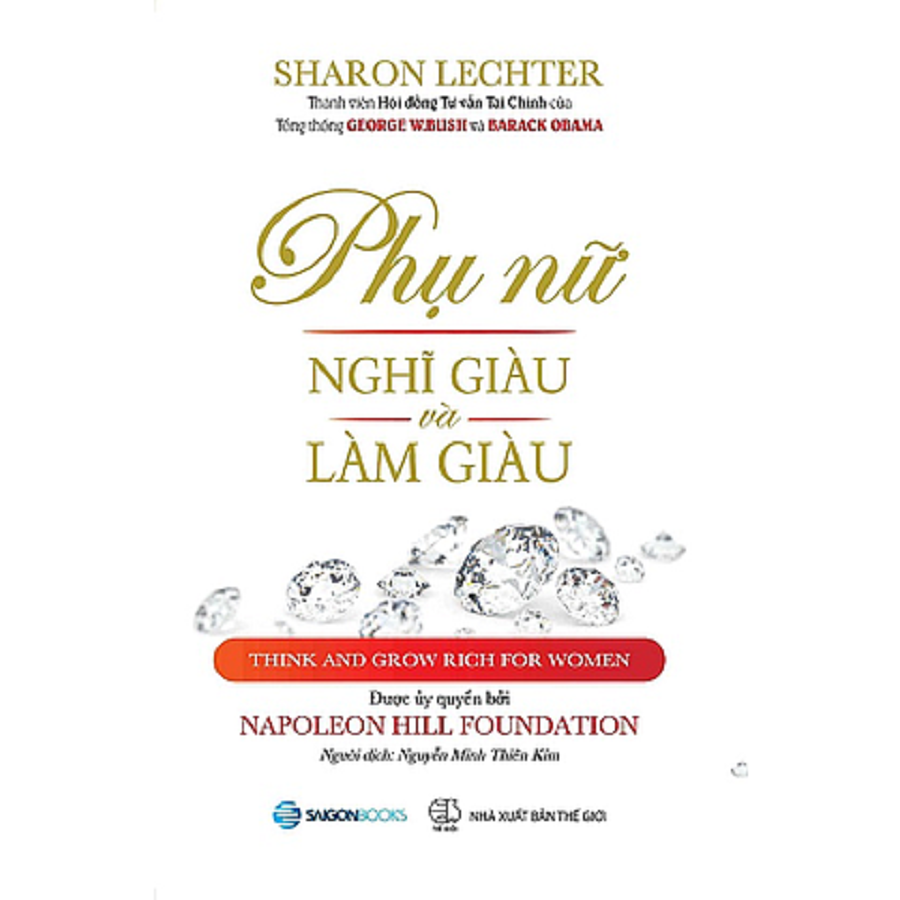Phụ nữ nghĩ giàu và làm giàu  - Tác giả Sharon Lechter
