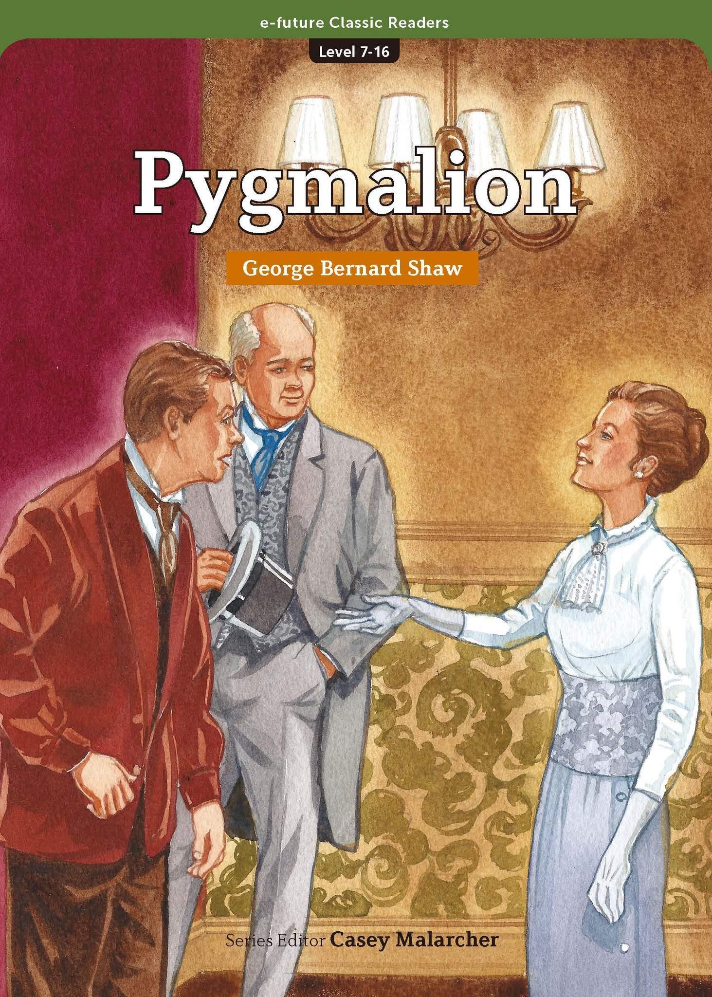 Sách ngoại văn: e-future Classic Readers Level 7 - Book 16: Pygmalion