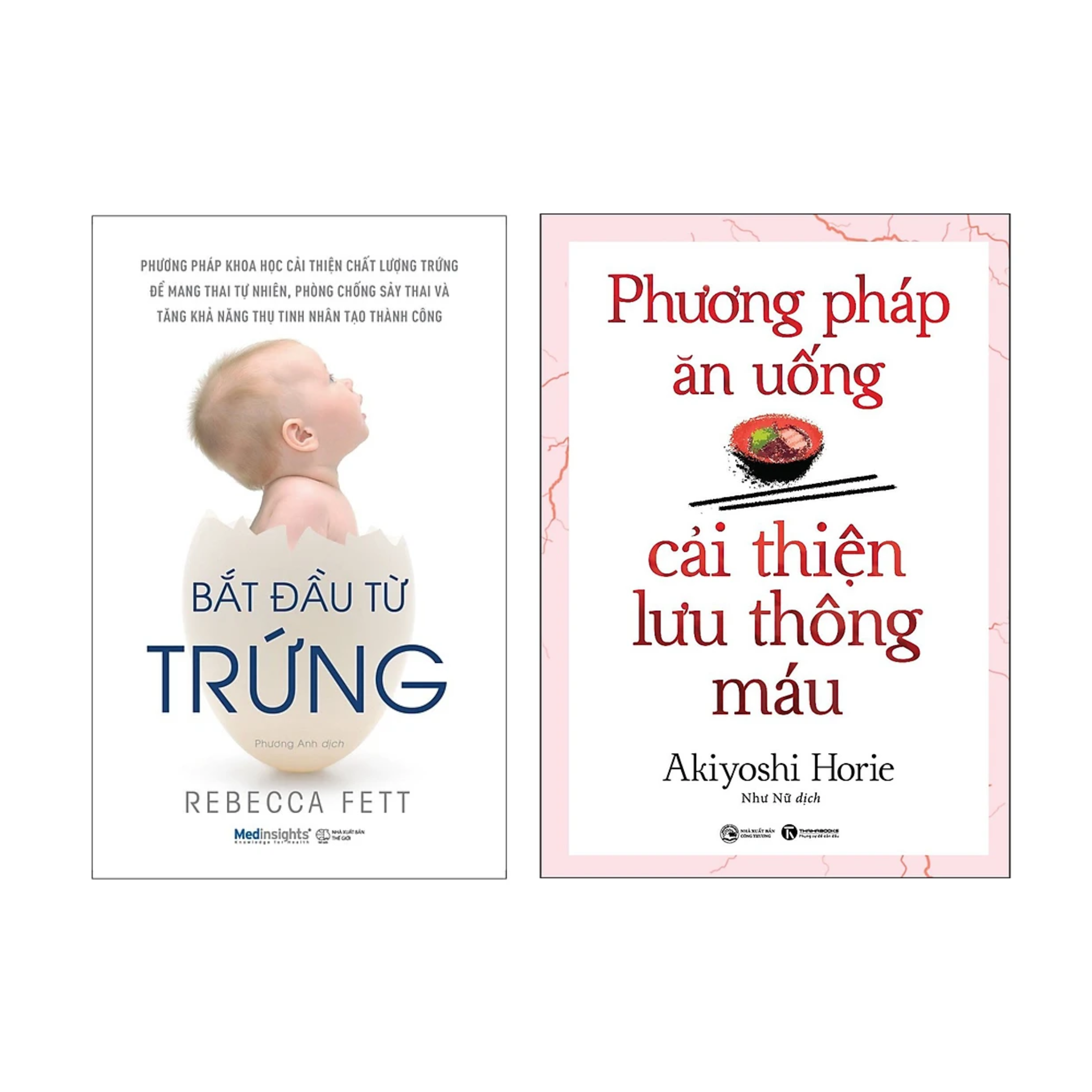 Combo 2 Cuốn Sách Cải Thiện Sức Khỏe: Phương Pháp Ăn Uống Cải Thiện Lưu Thông Máu + Bắt Đầu Từ Trứng