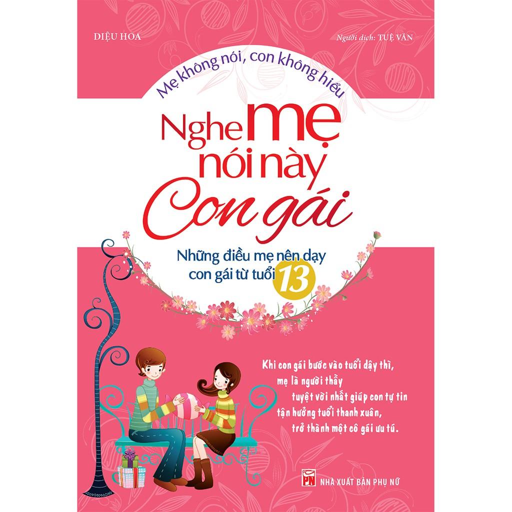 SÁCH - NGHE MẸ NÓI NÀY CON GÁI