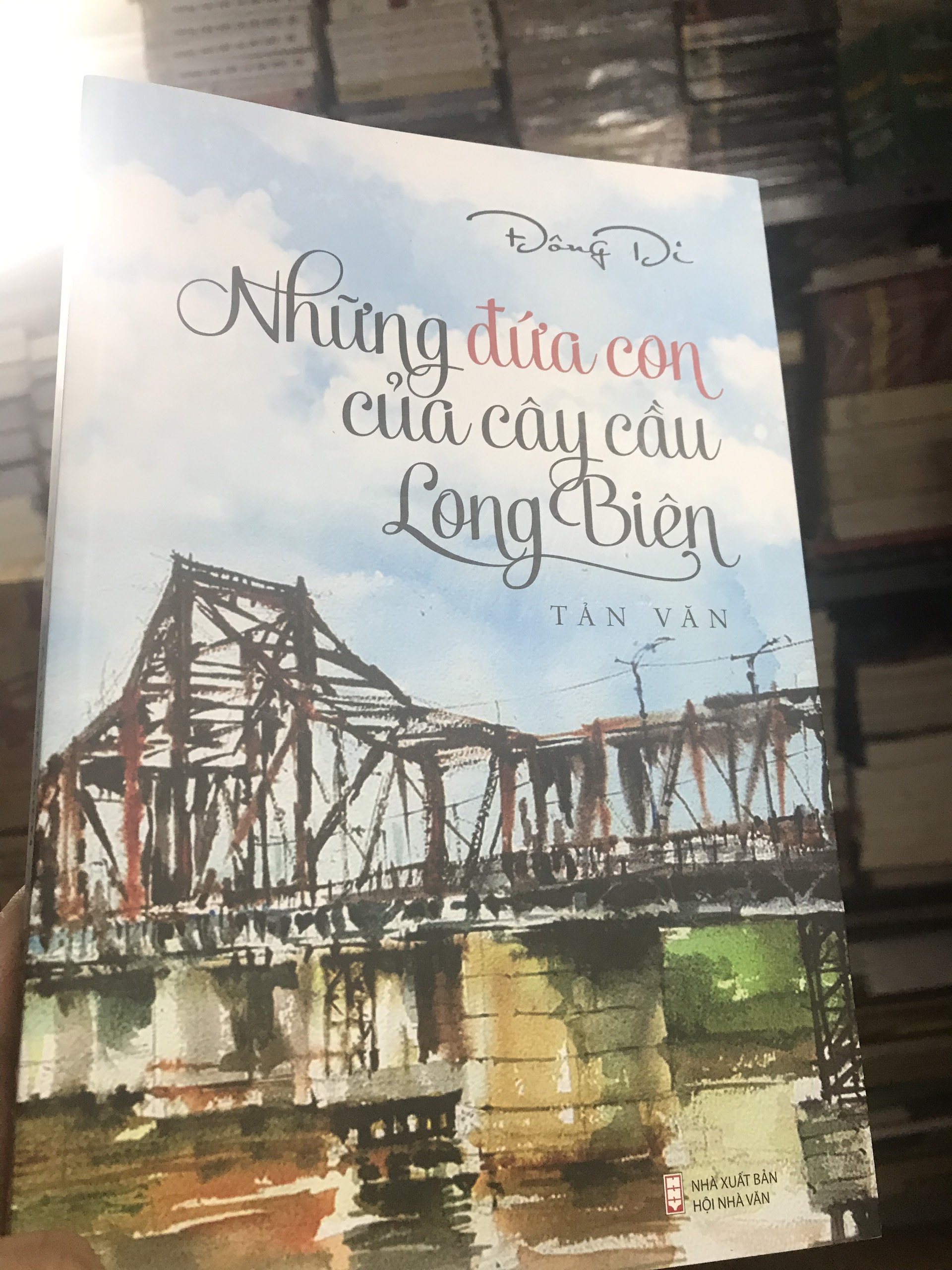 Những Đứa Con Của Cây Cầu Long Biên - Đông Di