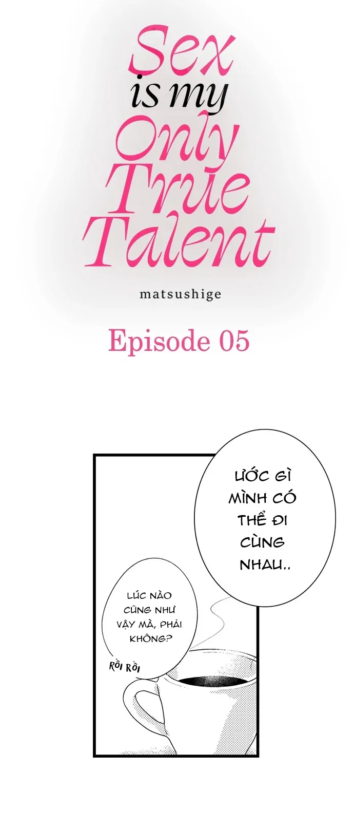 sex là tài năng duy nhất thực sự mà tôi có chapter 5 1