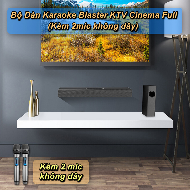 Bộ Dàn Karaoke Blaster KTV Cinema Full ( Kèm 2 micro không dây ) - Home and Garden