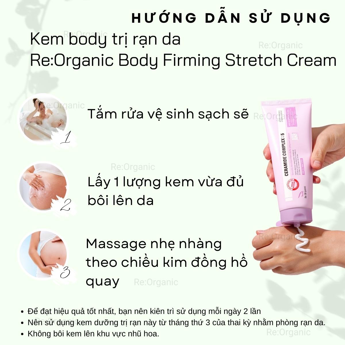 Kem massa tăng đàn hồi mờ thâm ngừa rạn da Re:Organic Body Firming Strech Cream Hàn Quốc