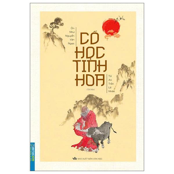 Sách - Cổ Học Tinh Hoa (Tái Bản 2025)