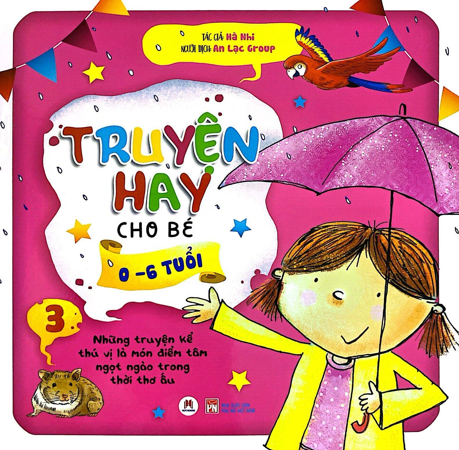 Truyện Hay Cho Bé 0-6 Tuổi - Tập 3