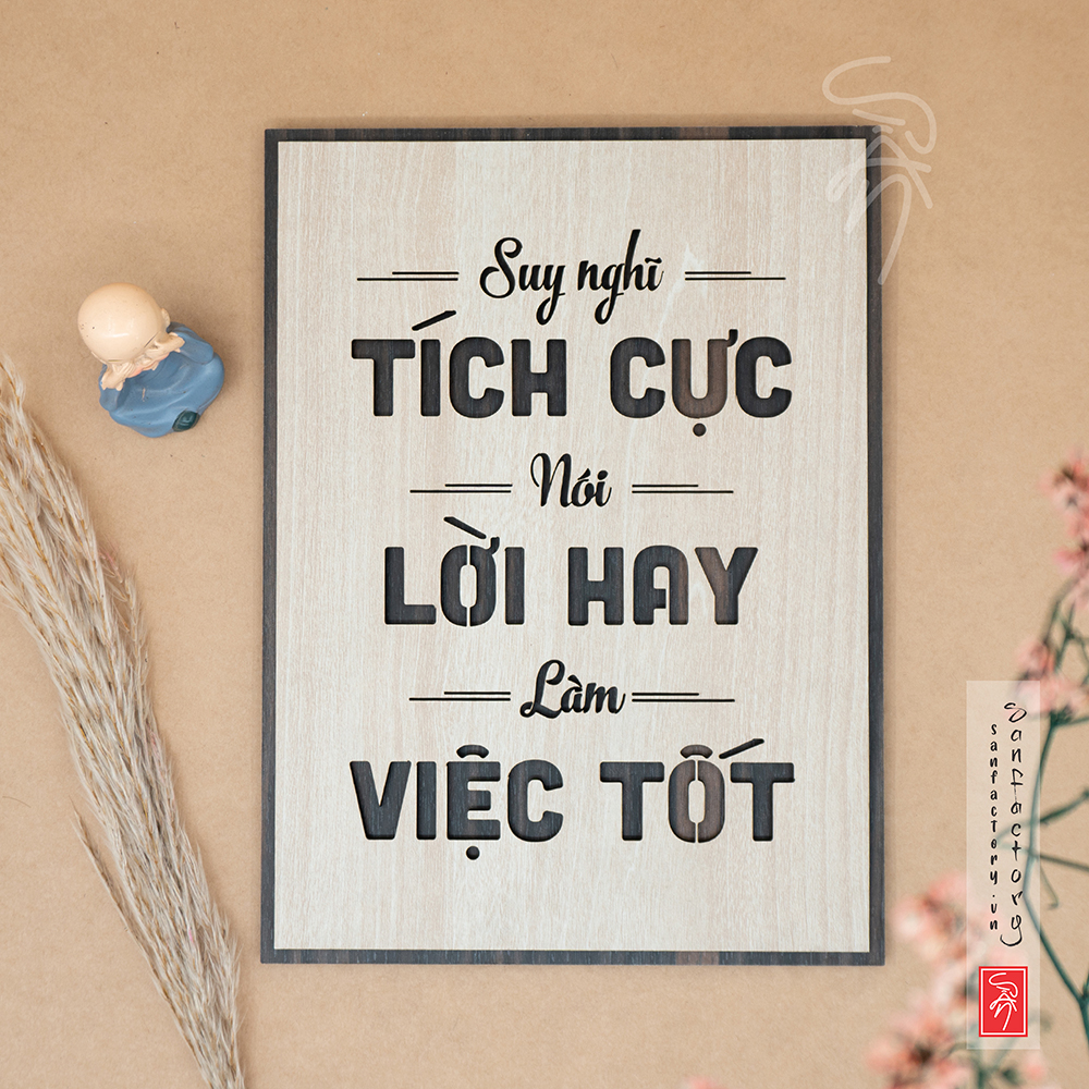 Tranh chữ slogan SAN-TR08: Suy Nghĩ Tích Cực, Nói Lời Hay, Làm Việc Tốt