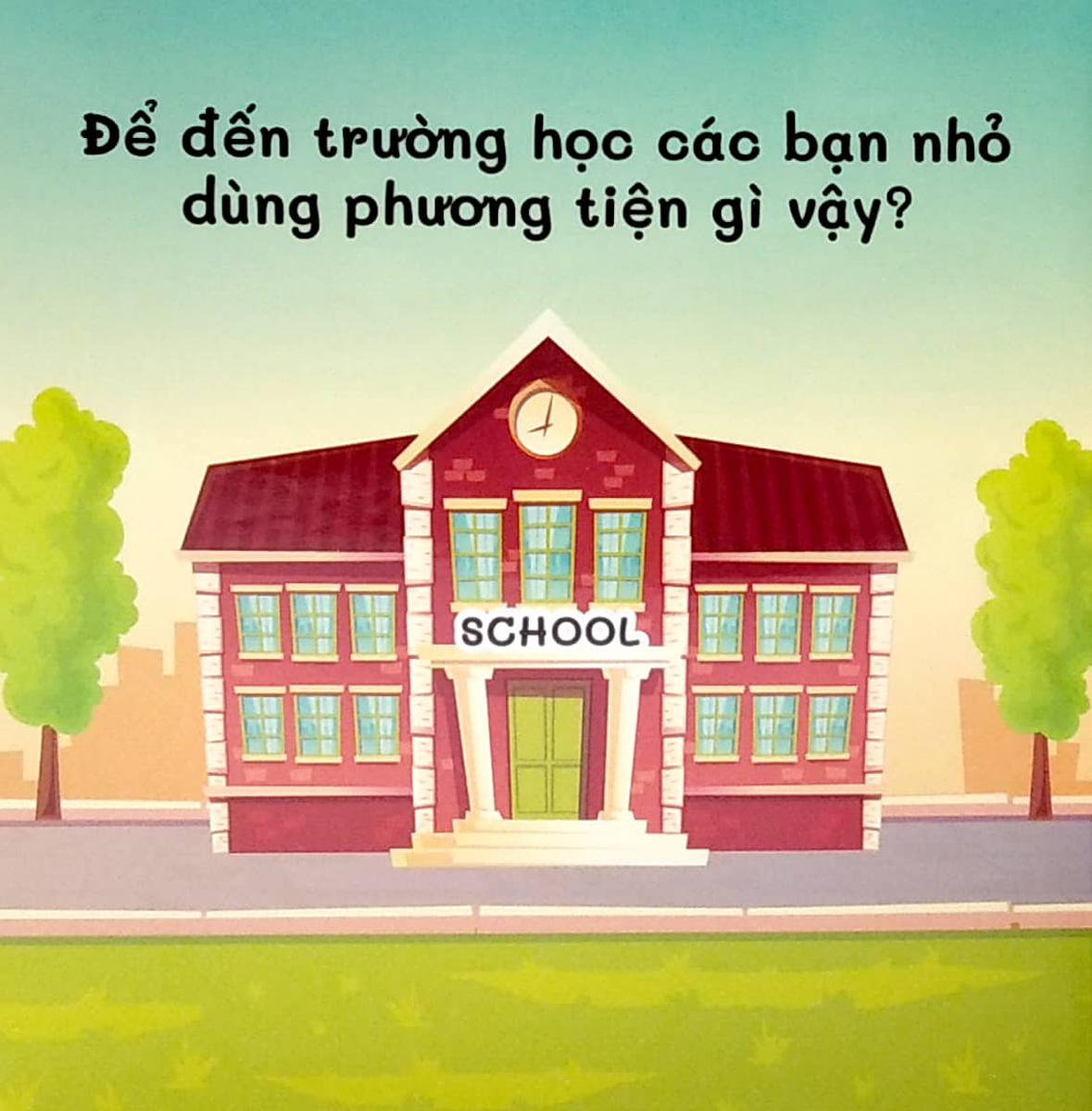 SÁCH TƯ DUY - ĐỐ BÉ Ở SAU LÀ GÌ? - PHƯƠNG TIỆN GIAO THÔNG _VT