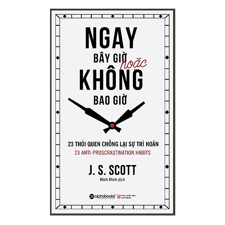 Trạm Đọc | Ngay Bây Giờ Hoặc Không Bao Giờ