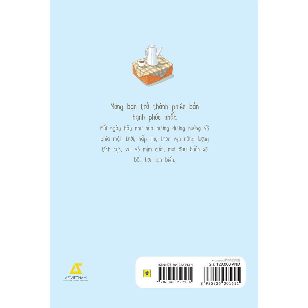 Sách  999 Lá Thư Gửi Cho Chính Mình (**) – Mong Bạn Trở Thành Phiên Bản Hạnh Phúc Nhất (Tái bản 2021) - Skybooks
