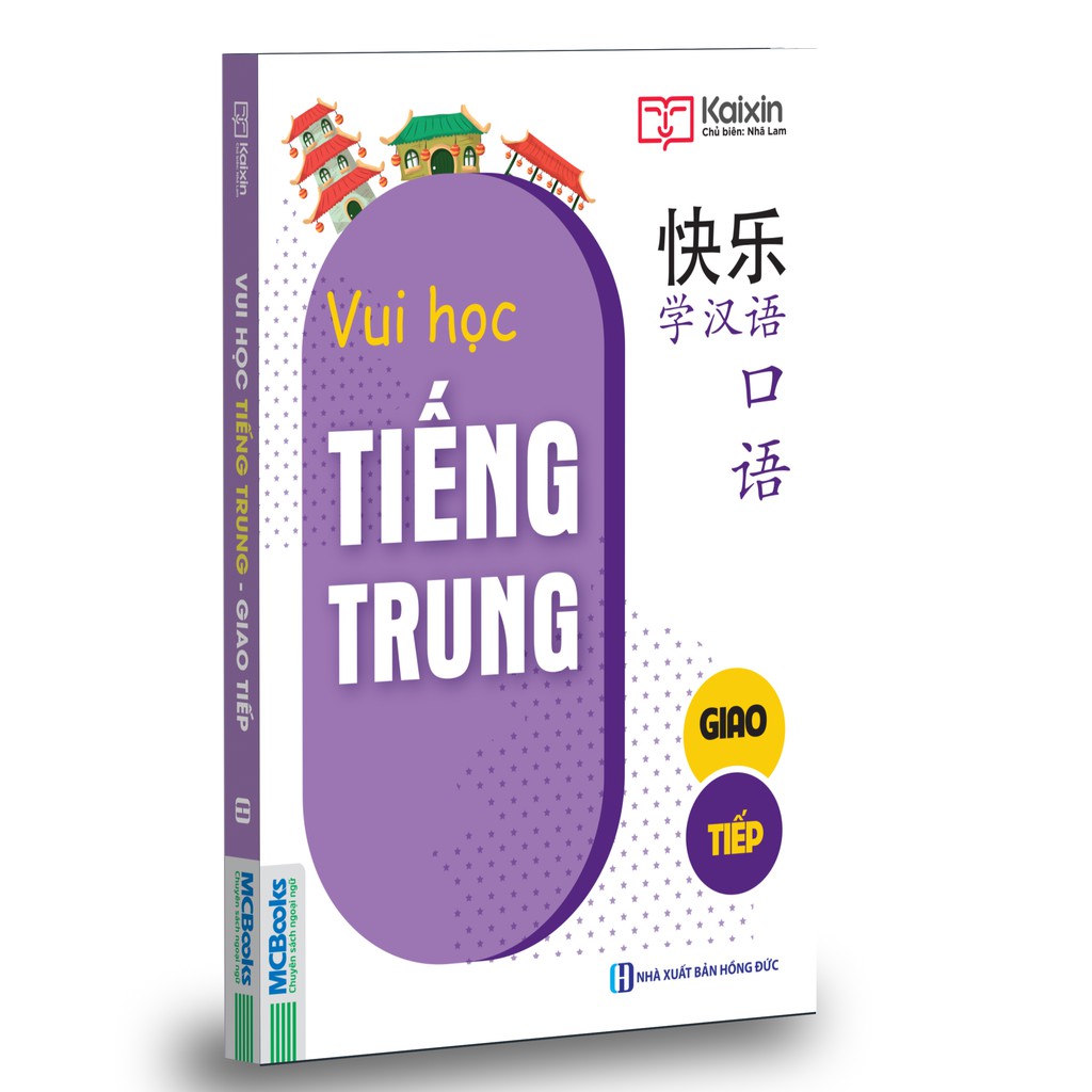 Joyful Chinese - Vui Học Tiếng Trung - Giao Tiếp (tặng kèm bookmark PS)