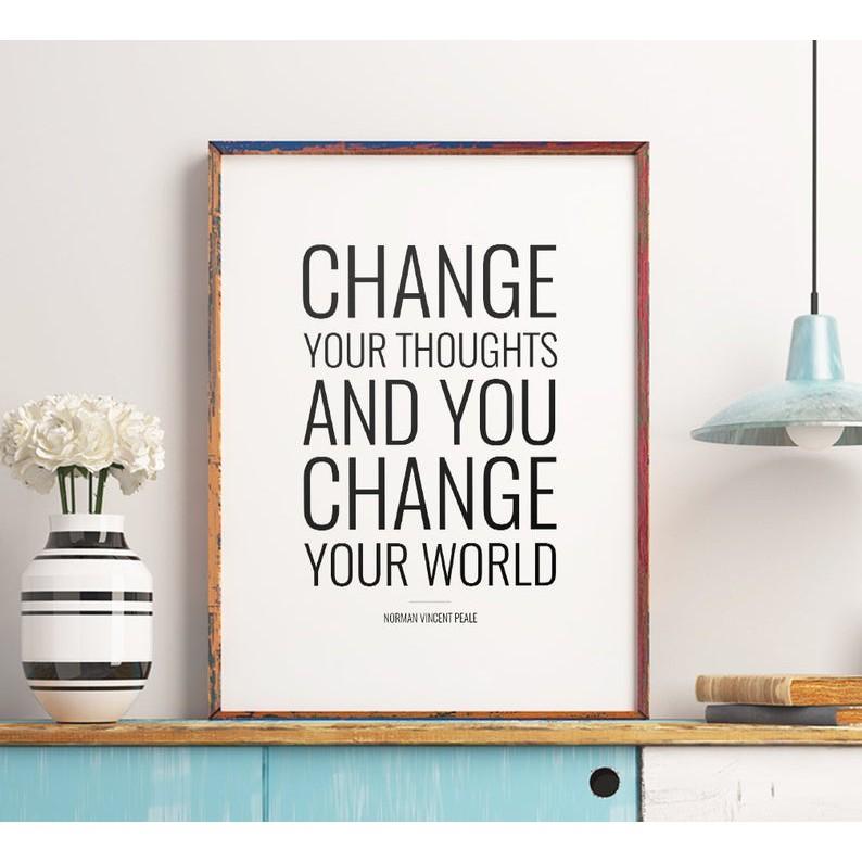 Tranh in cao cấp | Typograpy-Change Your Thoughts And You Change Your World 65 , tranh canvas giá rẻ
