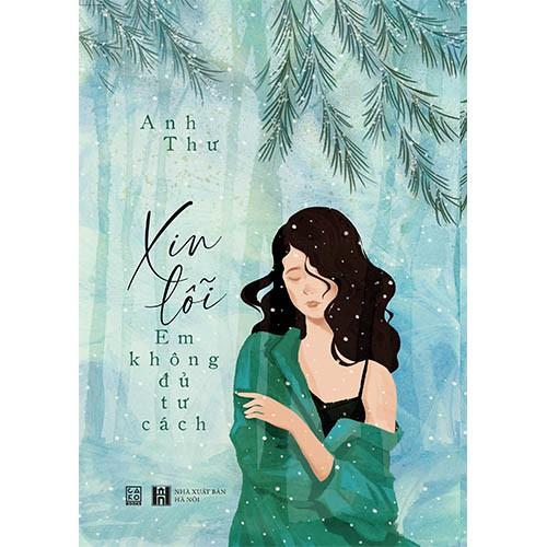 Sách Xin lỗi em không đủ tư cách - Carobooks - BẢN QUYỀN