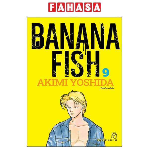 Banana Fish - Tập 9 - Tặng Kèm Postcard Giấy