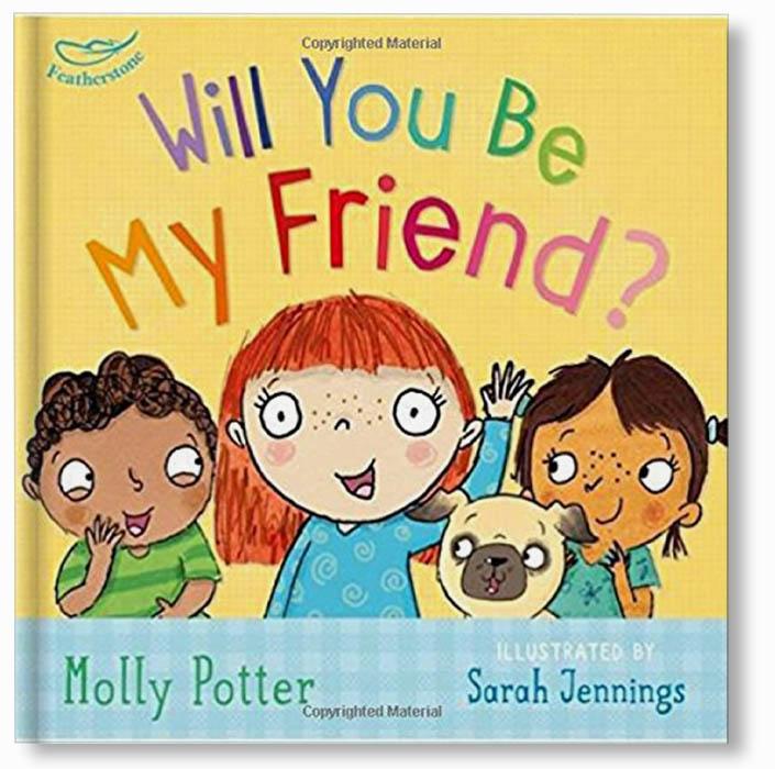 Will You Be My Friend? : From the bestselling author of How Are You Feeling Today?