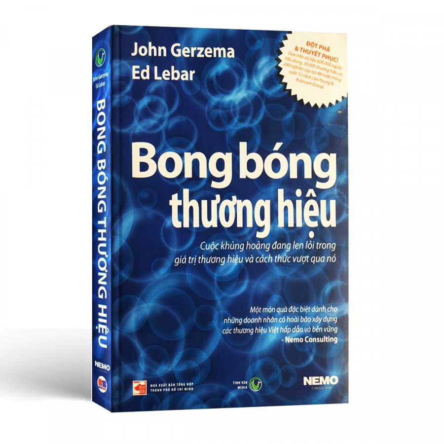 Bong Bóng Thương Hiệu - Cuộc Khủng Hoảng Đang Len Lỏi Trong Giá Trị Thương Hiệu Và Cách Thức Vượt Qua Nó