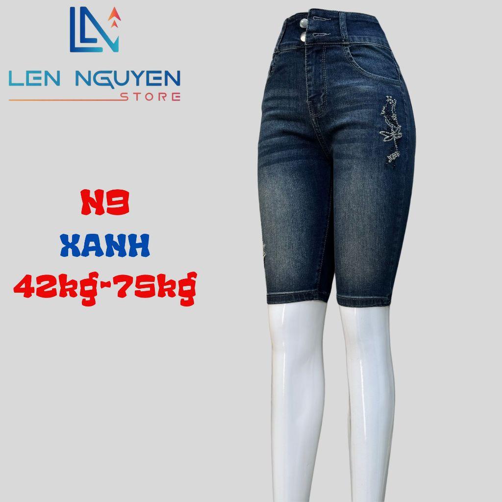 N9_Quần jean nữ, 5 tất, lưng cao, quần bò nữ dáng ôm, quần rin nữ có big size, cho 42kg đến 75kg,LEN NGUYEN STORE