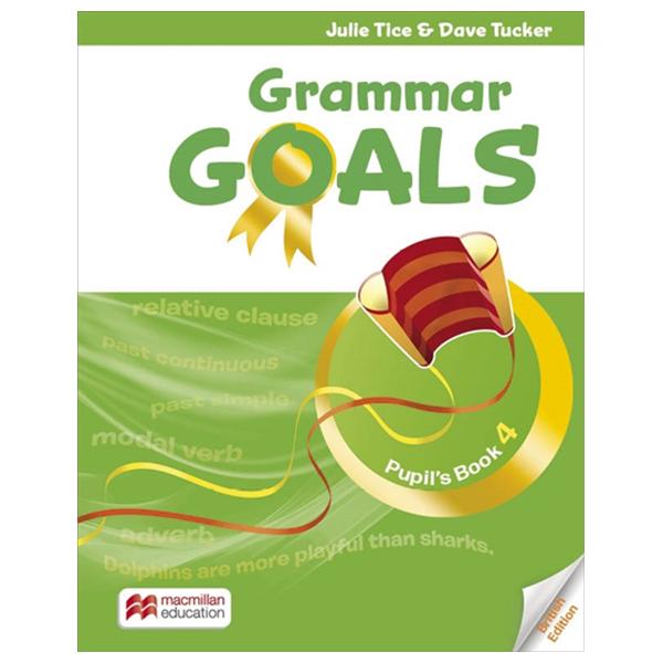 Grammar Goals Level 4 Pupil's Book With eBook (British Edition)