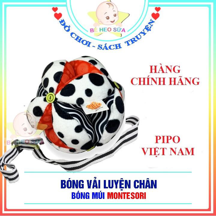 Bóng vải cho bé - BÓNG MÚI MONTESORI - KÍCH THÍCH THỊ GIÁC - CHÍNH HÃNG PIPO VIỆT NAM