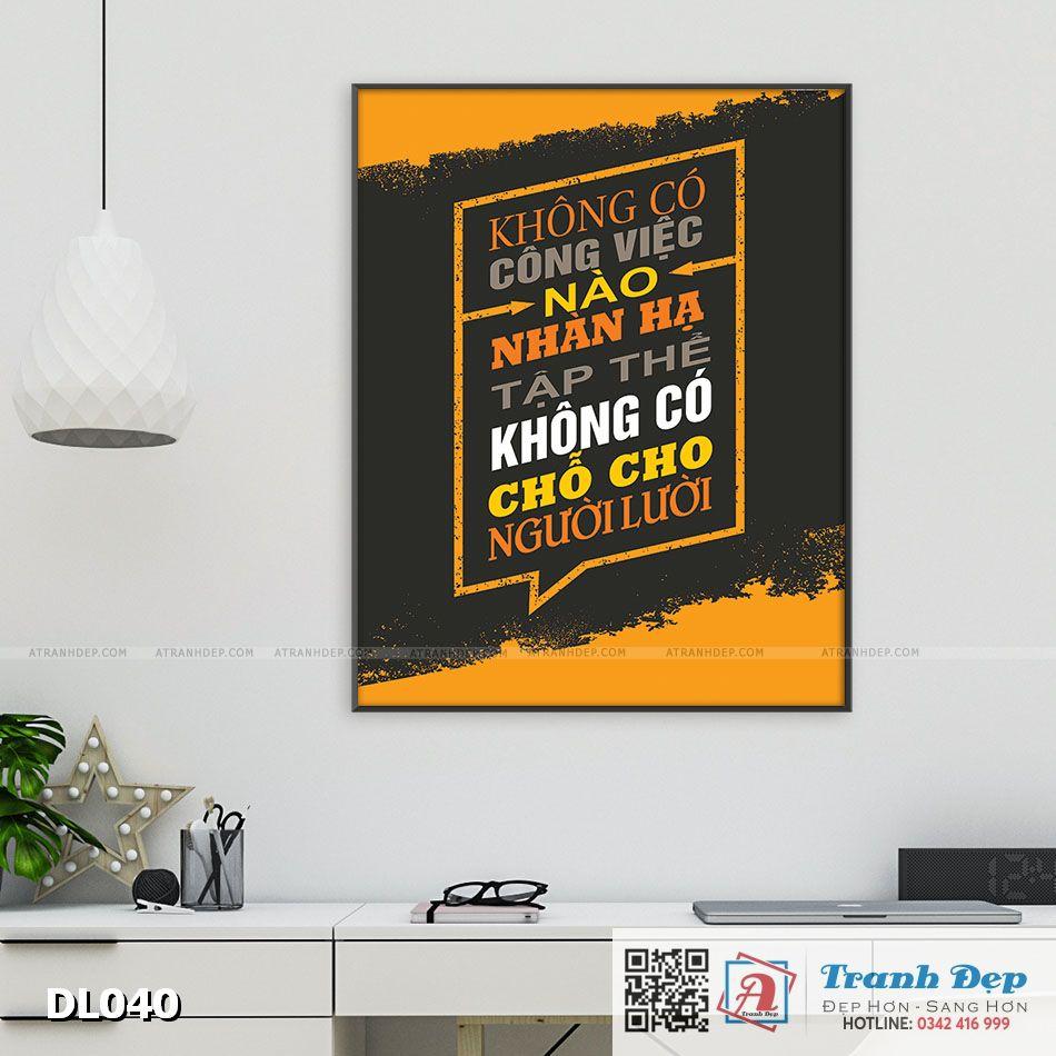 Tranh động lực trang trí văn phòng làm việc - Không có công việc nhàn hạ, tập thể không có chỗ cho người lười - DL040