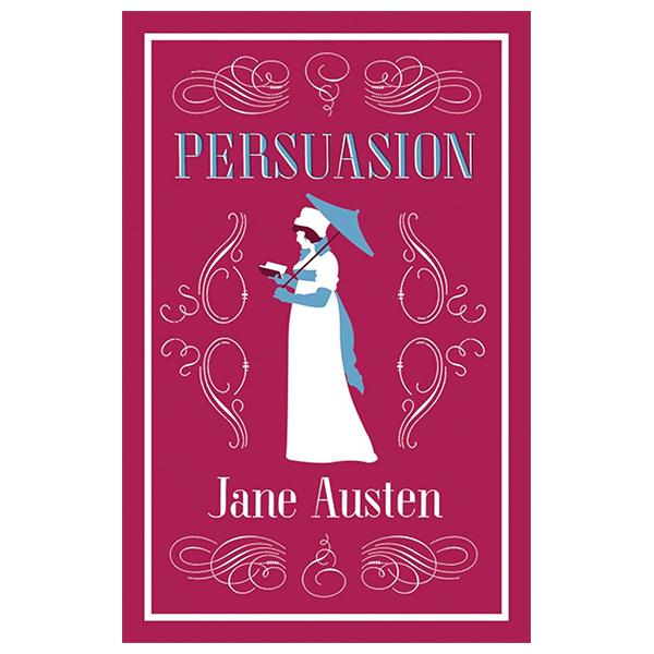 Persuasion (Alma Classics Evergreens)