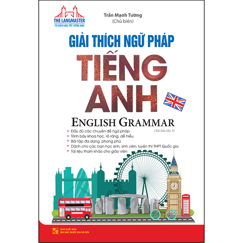 The Langmaster - Giải Thích Ngữ Pháp Tiếng Anh (Tái Bản)