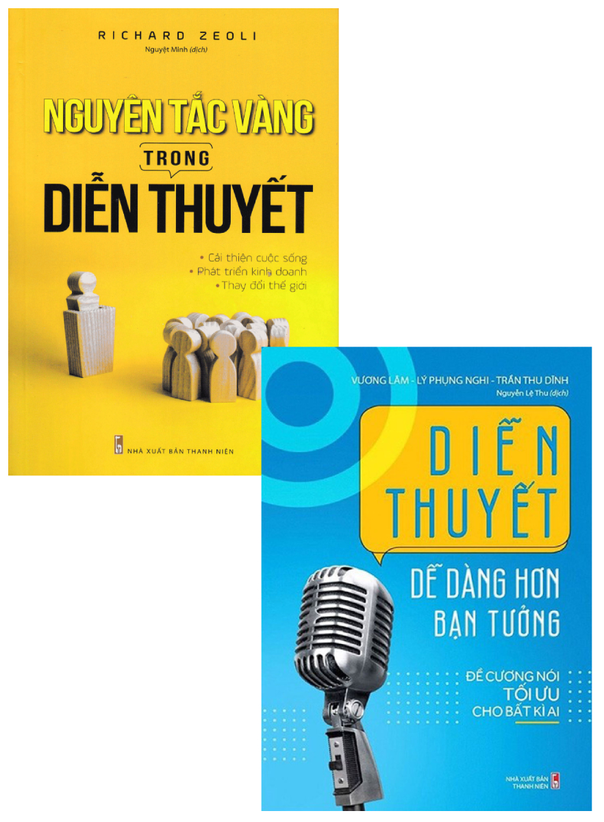 COMBO DIỄN THUYẾT DỄ DÀNG HƠN BẠN TƯỞNG + NGUYÊN TẮC VÀNG TRONG DIỄN THUYẾT